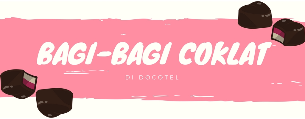 Bagi-bagi Coklat dan Kebahagiaan di Docotel 7 Bagi-bagi Coklat dan Kebahagiaan di Docotel 1