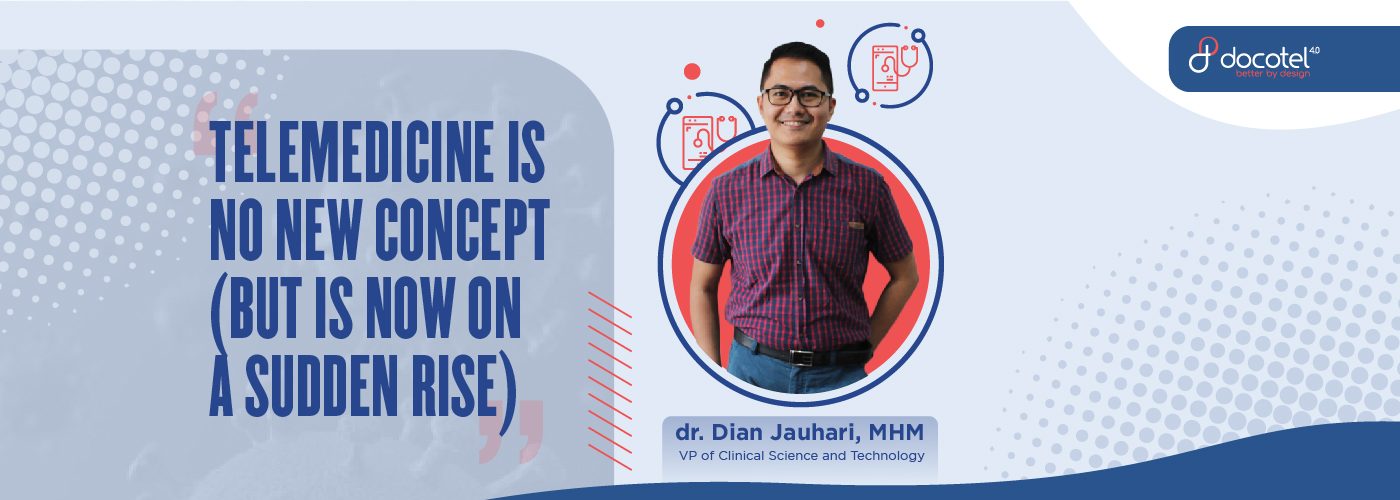 docotel official blog - Telemedicine, (Bukan) Pendatang Baru yang Makin Bersinar