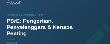 PSrE: Pengertian, Penyelenggara & Kenapa Penting 9