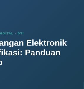 Tanda Tangan Elektronik Tersertifikasi: Panduan Lengkap 2