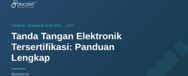 Tanda Tangan Elektronik Tersertifikasi: Panduan Lengkap 8