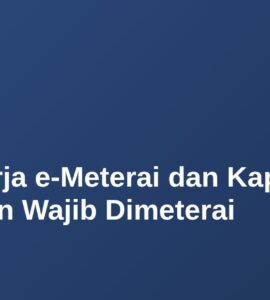 Cara Kerja e-Meterai dan Kapan Dokumen Wajib Dimeterai 5 Cara Kerja e-Meterai dan Kapan Dokumen Wajib Dimeterai 4