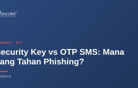 Security Key vs OTP SMS: Mana yang Tahan Phishing? 9