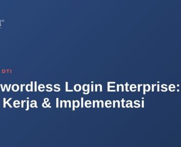 Passwordless Login Enterprise: Cara Kerja & Implementasi 12 Passwordless Login Enterprise: Cara Kerja & Implementasi 9
