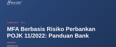 MFA Berbasis Risiko Perbankan POJK 11/2022: Panduan Bank 2