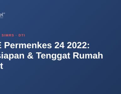 RME Permenkes 24 2022: Persiapan & Tenggat Rumah Sakit 3
