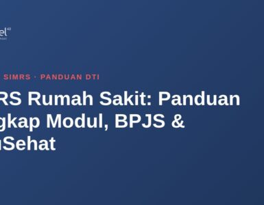 SIMRS Rumah Sakit: Panduan Lengkap Modul, BPJS & SatuSehat 3 SIMRS Rumah Sakit: Panduan Lengkap Modul, BPJS & SatuSehat 2