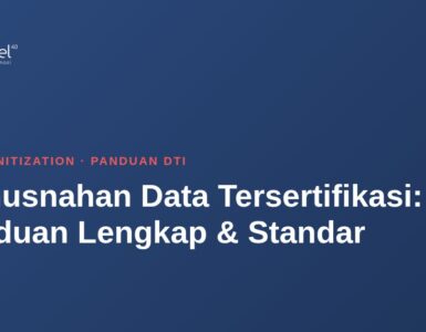 Pemusnahan Data Tersertifikasi: Panduan Lengkap & Standar 2