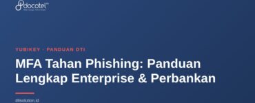 MFA Tahan Phishing: Panduan Lengkap Enterprise & Perbankan 5