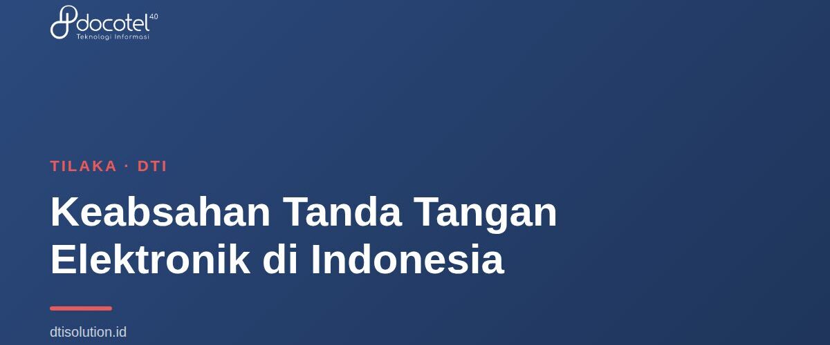 Keabsahan Tanda Tangan Elektronik di Indonesia 1