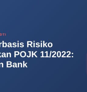 MFA Berbasis Risiko Perbankan POJK 11/2022: Panduan Bank 5
