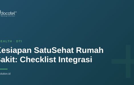 Kesiapan SatuSehat Rumah Sakit: Checklist Integrasi 16