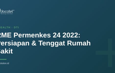 RME Permenkes 24 2022: Persiapan & Tenggat Rumah Sakit 19