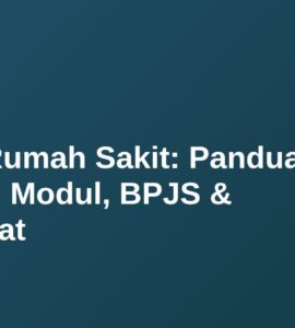 SIMRS Rumah Sakit: Panduan Lengkap Modul, BPJS & SatuSehat 22 SIMRS Rumah Sakit: Panduan Lengkap Modul, BPJS & SatuSehat 17