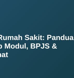 SIMRS Rumah Sakit: Panduan Lengkap Modul, BPJS & SatuSehat 4